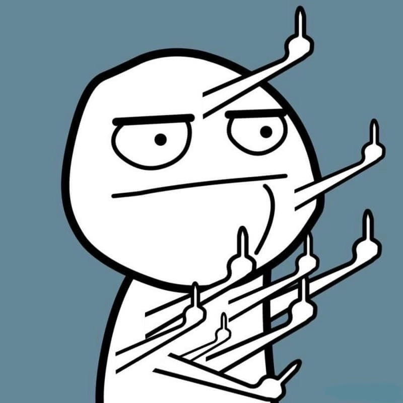 Ảnh meme fuck you cùng biểu cảm phản đối gay gắt